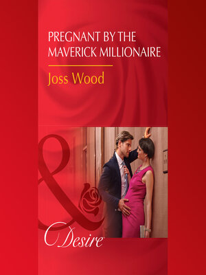 cover image of Pregnant by the Maverick Millionaire